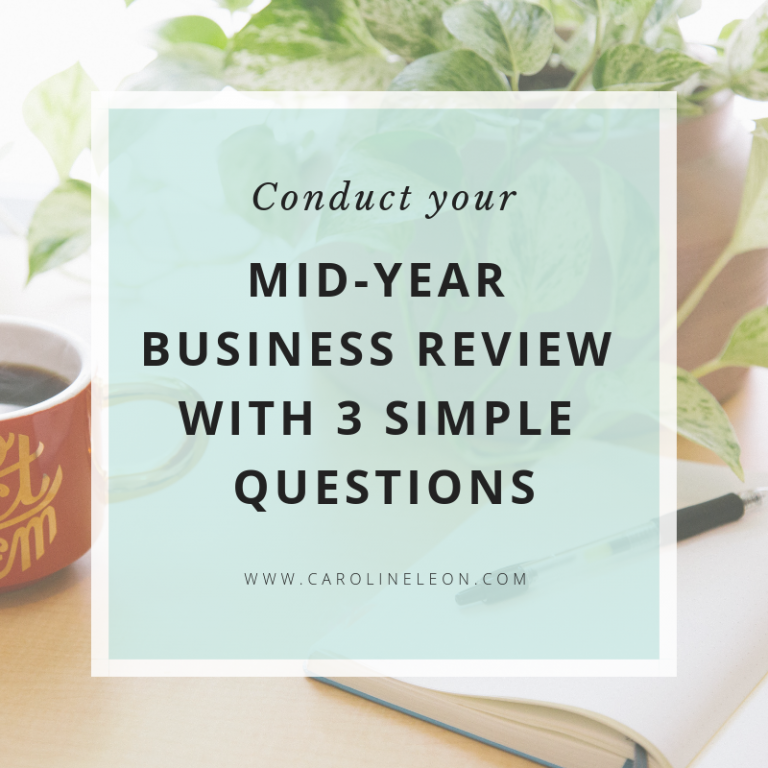 Conduct Your Mid-Year Business Review With 3 Simple Questions