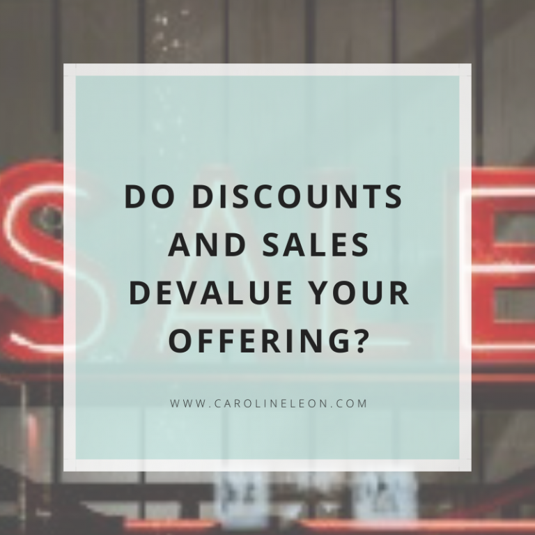 Do Discounts and Sales Devalue Your Offering?