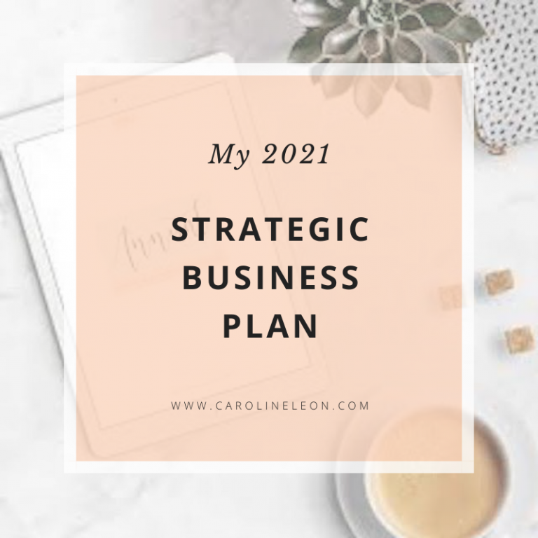 My 2021 Strategic Business Plan