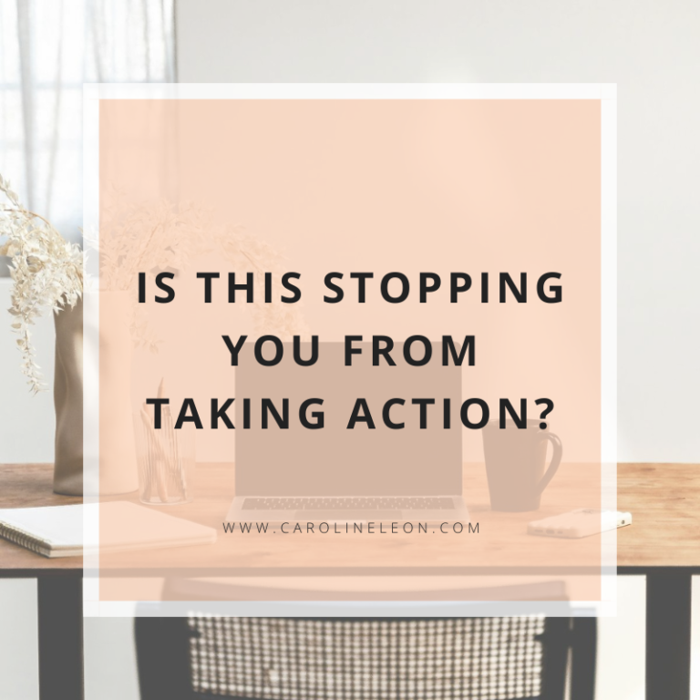 Is This Stopping You From Taking Action?