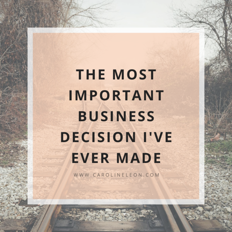 The Most Important Business Decision I’ve Ever Made