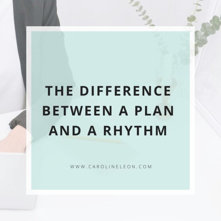 The difference between a plan and a rhythm